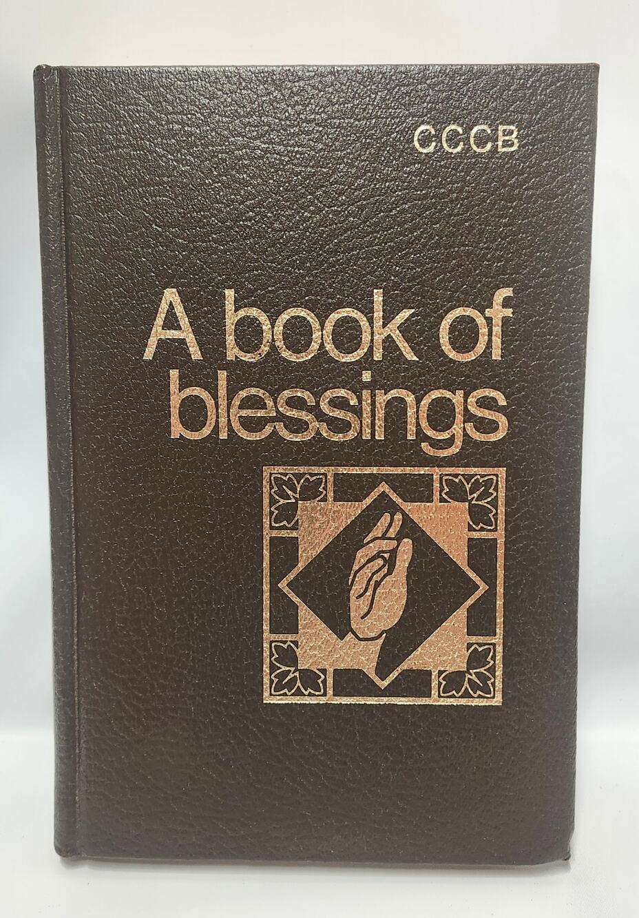 1981 A Book of Blessings CCCB Catholic Hardcover Prayer Liturgical Book